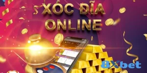 Mẹo Chơi Xóc Đĩa 8xbet Chuẩn Cao Thủ, Kiếm Tiền Cực Dễ